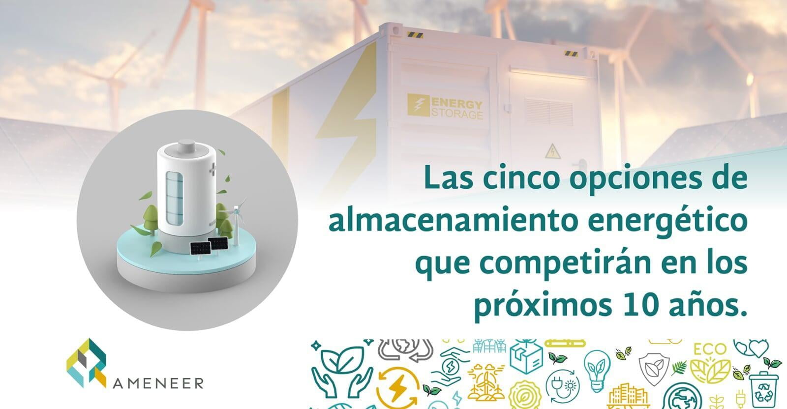 Las cinco opciones en almacenamiento energético que competirán en los próximos 10 años 